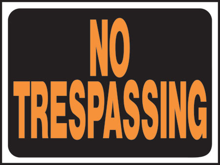 (image for) Sign 9x12 "no Trespassing"