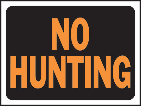 (image for) Sign 9x12 "no Hunting"